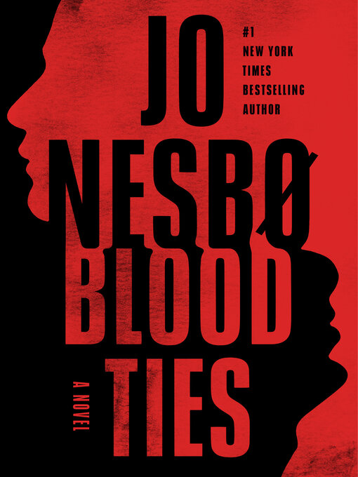 Title details for Blood Ties by Jo Nesbo - Available